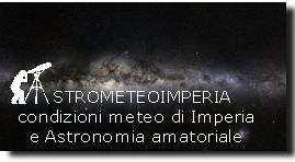       STROMETEOIMPERIA
condizioni meteo di Imperia 
  e Astronomia amatoriale